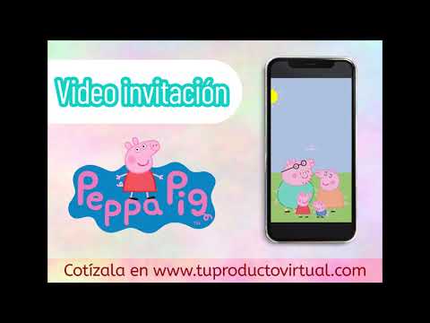 GRATIS] Tarjeta y Video Invitación de Peppa Pig 