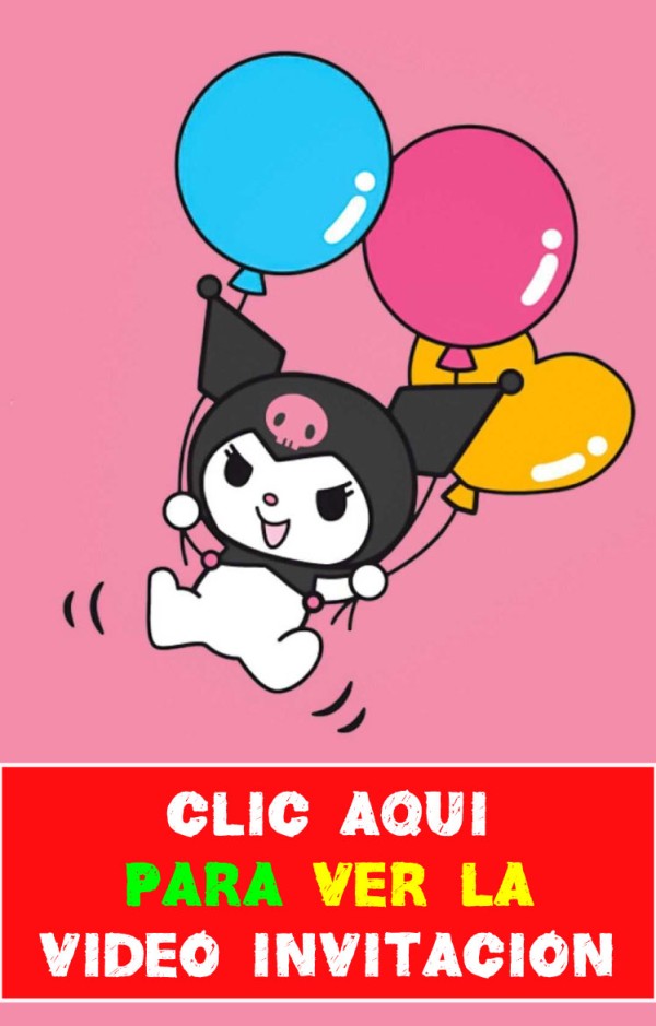 video invitación de cumpleaños de Kuromi